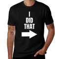 Mens I Did That Pregnant Dad  Trendy Pattern T-Shirt