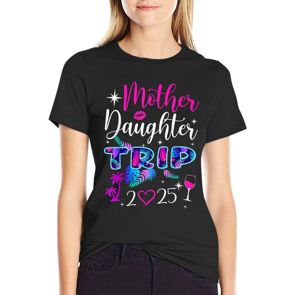 Mother Daughter Trip 2025 Family Vacay Mom Matching  Polyester Blend T-Shirt