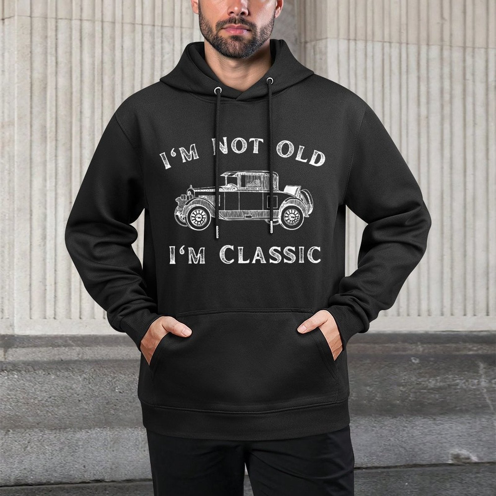 Im Not Old Im Classic Funny Car Quote Retro Vehicle Unisex Design Hoodie