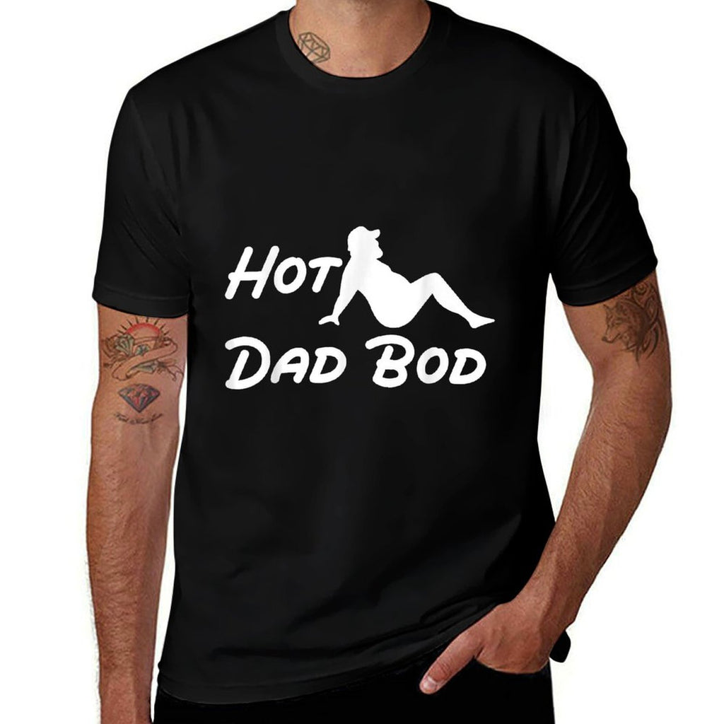 Hot Dad Bod Fathers Day  Relaxed-fit T-Shirt
