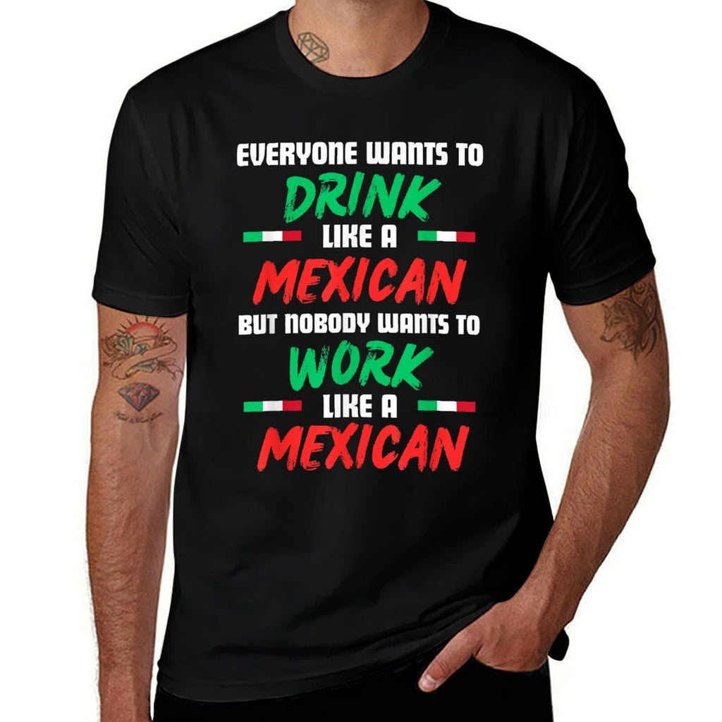 Funny Mexican Saying T-shirt, Hard-Working Mexican  Odor-resistant T-Shirt