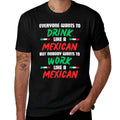 Funny Mexican Saying T-shirt, Hard-Working Mexican  Odor-resistant T-Shirt