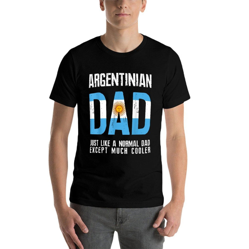 Argentinian Dad Like Normal Except Cooler Argentina  Relaxed-fit T-Shirt
