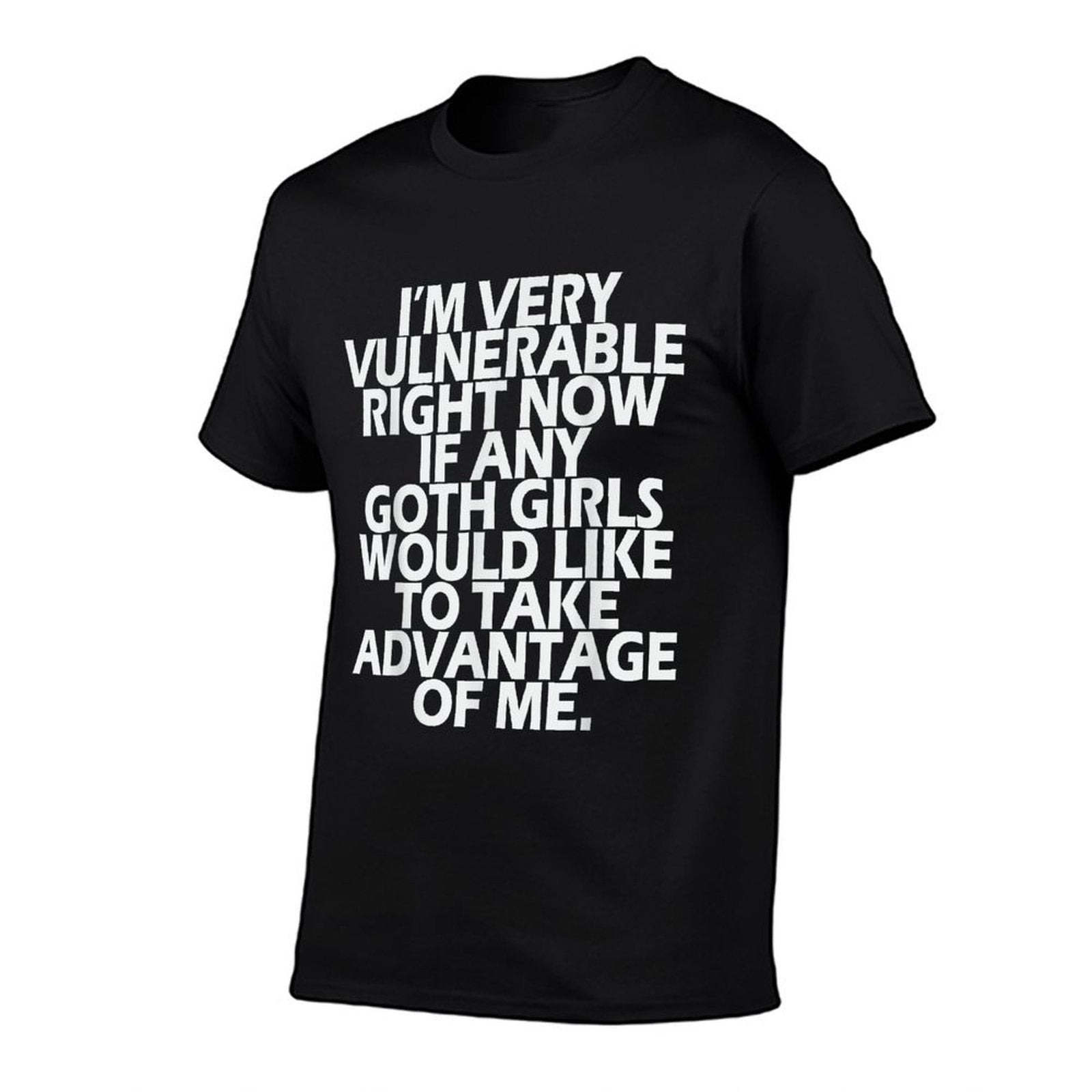 I'm Very Vulnerable Rn If Any Goth Girl Take Advantage Of Me  Heathered Texture T-Shirt