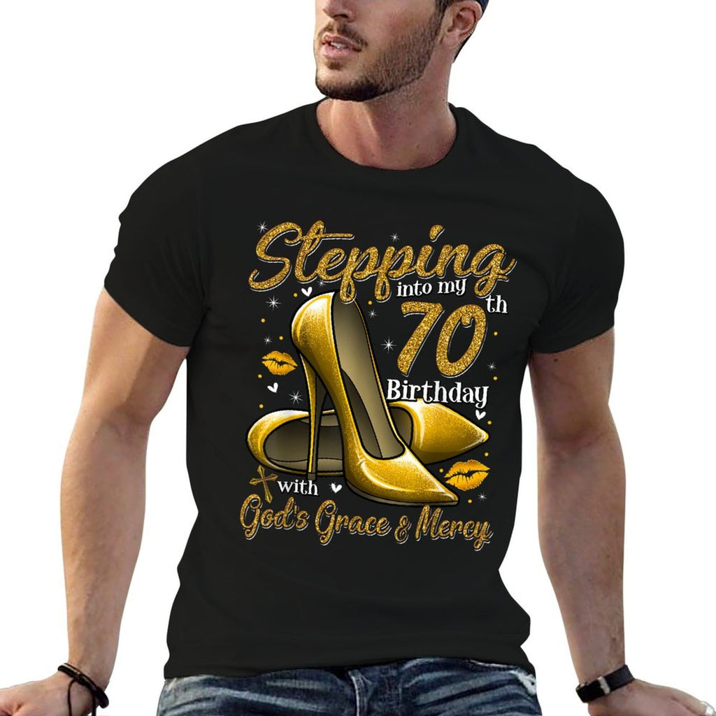 High Heels Stepping Into My 70th Birthday 70 And Fabulous  Trendy Pattern T-Shirt