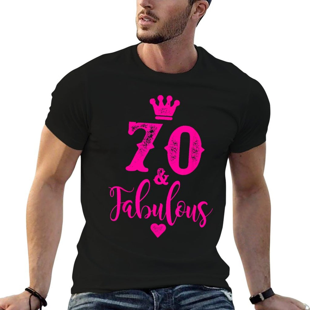 70th Birthday T-shirt Seventy And Fabulous for Women  Versatile T-Shirt
