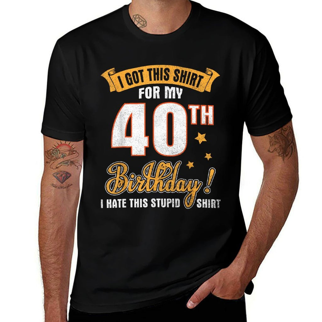 I Got This For My 40th Birthday Happy To Me You  Vintage-inspired T-Shirt