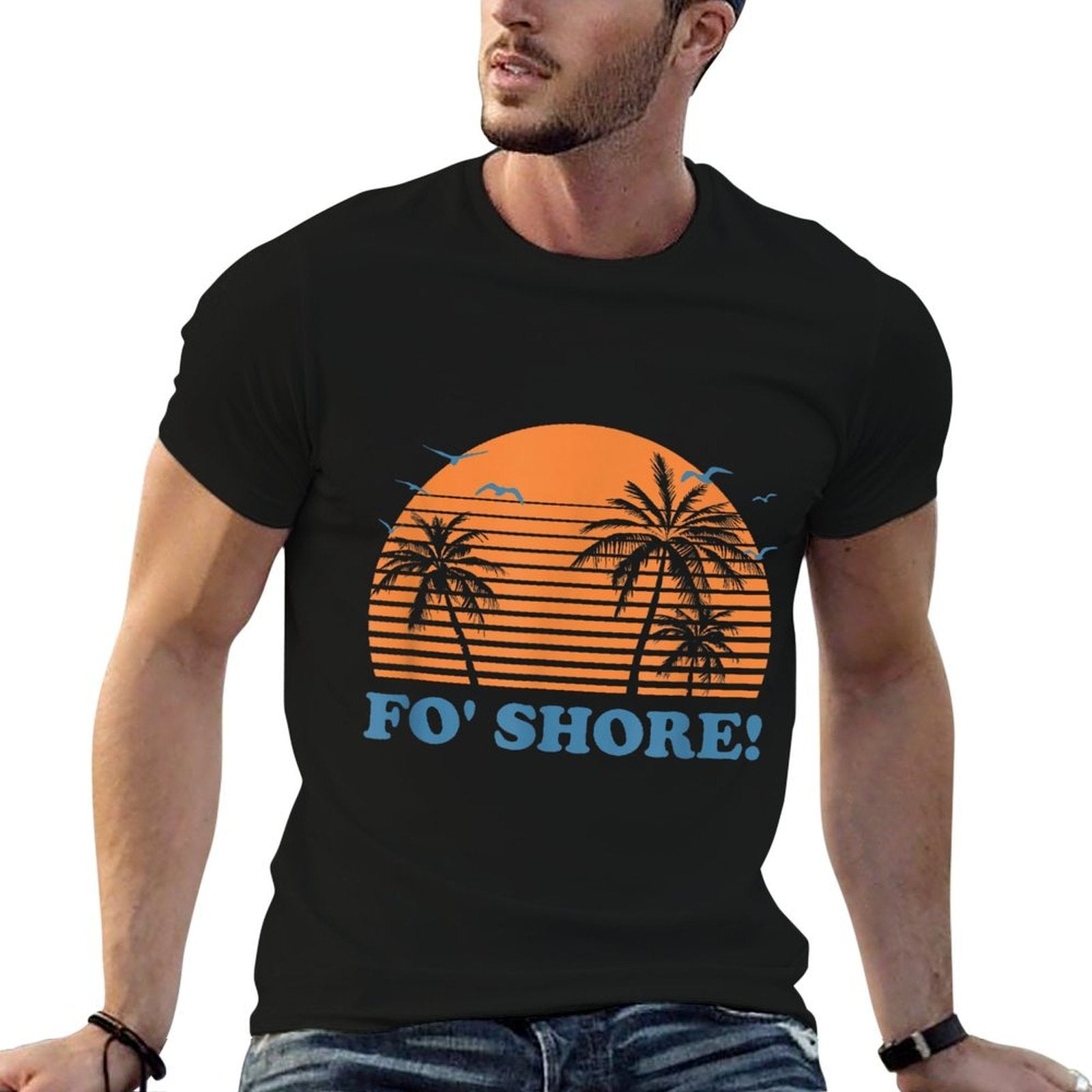 Fo Shore! Beach Ocean Beach Bum Sea Funny Sayings  Cotton T-Shirt