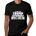 If You Like Trump You Won't Like Me Funny Anti-Trump  Vintage-inspired T-Shirt
