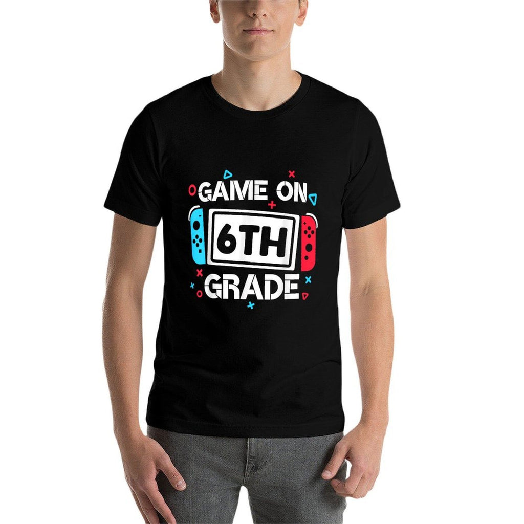 Game On 6th Grade Gamer Teacher Student Gift Back to School for Men Women Girls Kids  Classic T-Shirt