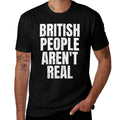 British People Arent Real Funny Meme Saying 2024 Gag  Breathable T-Shirt