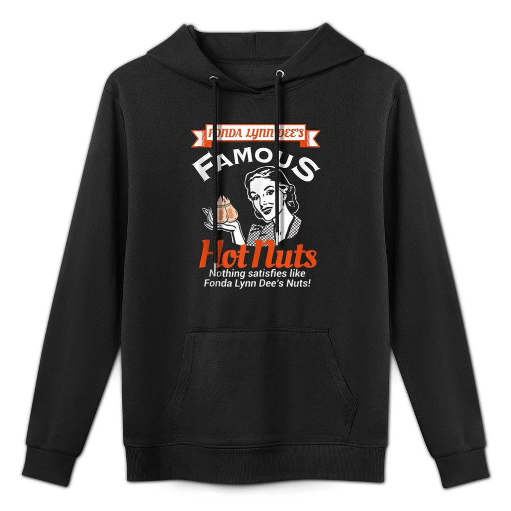 Fonda Lynn Dees Nuts Satisfies Funny Adult Humor All-Day Comfort Hoodie