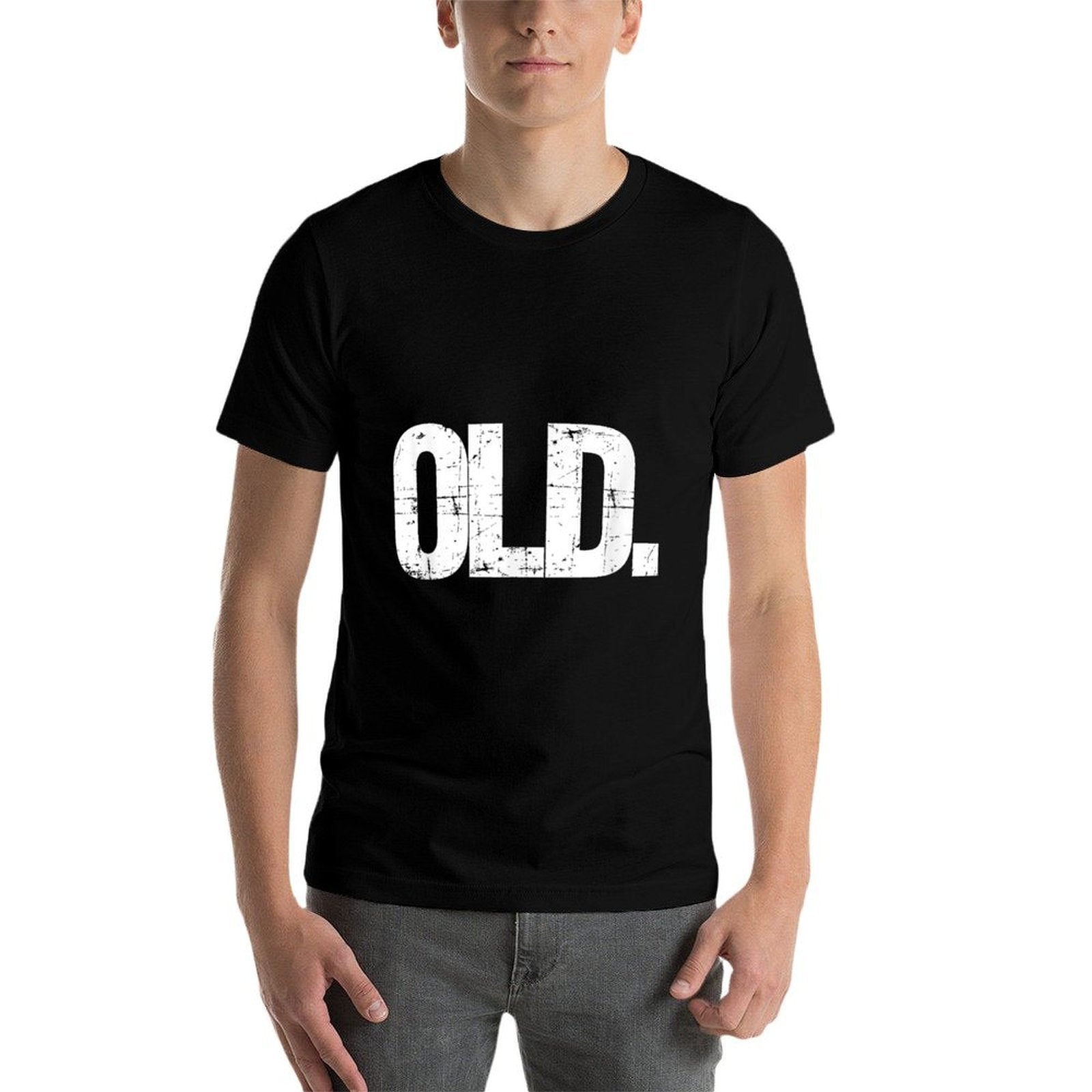 Old Funny 40th 50th 60th 70th Birthday Gag Gift Party Idea  Rolled Sleeves T-Shirt