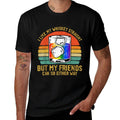 Retro I Like My Whiskey Straight But My Friends LGBTQ Pride  Rolled Sleeves T-Shirt