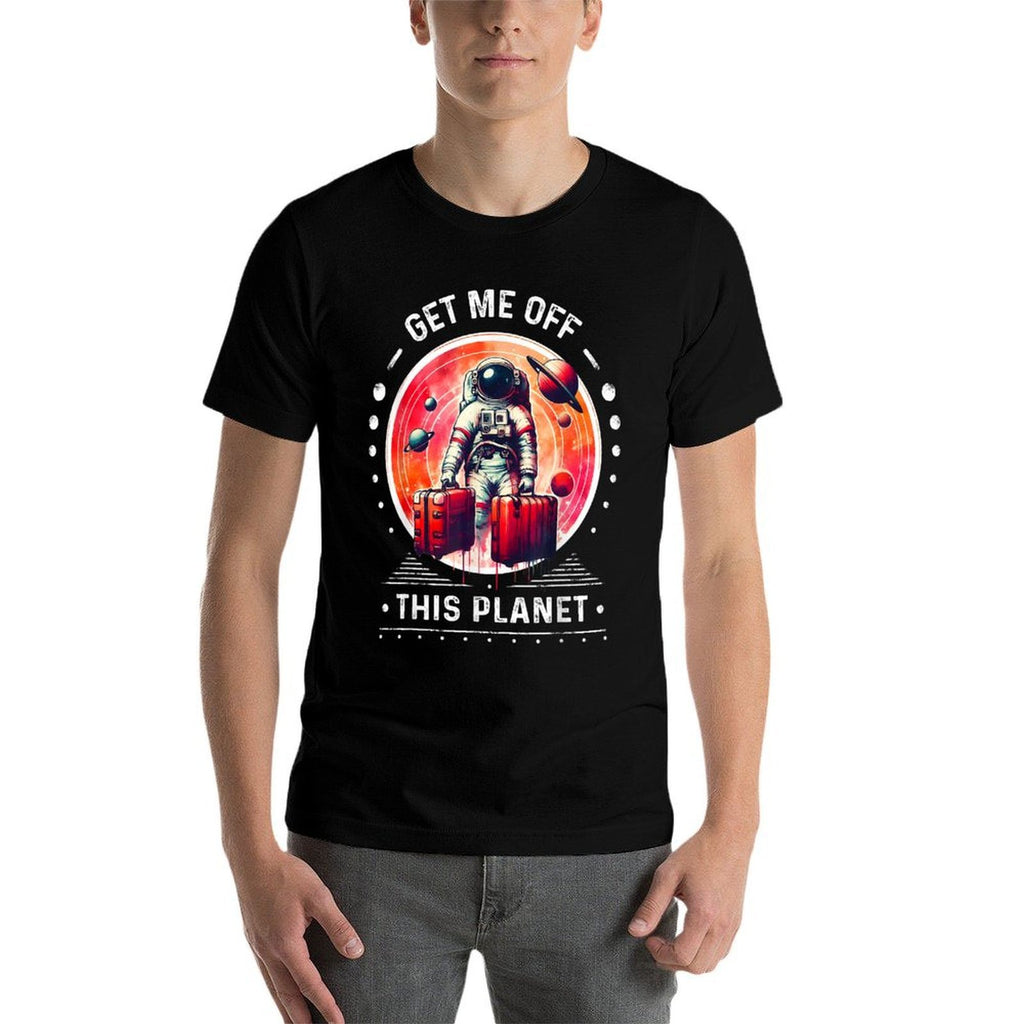 Get Me Off This Planet Sarcastic Astronaut Space Graphic  Lightweight T-Shirt