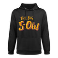 50th Birthday For Women Big 5-Oh! Girl Gang Party Versatile Streetwear Hoodie