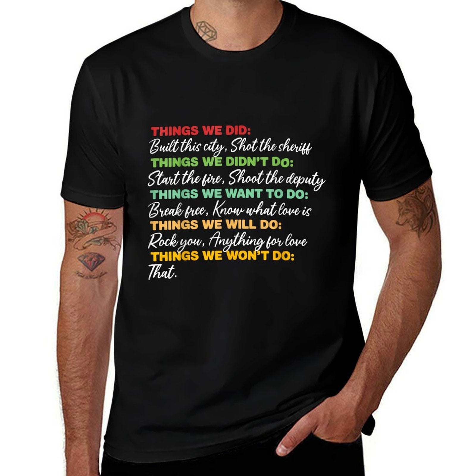 Things We Did Built This City Shot The Sheriff Start Funny  Vintage-inspired T-Shirt