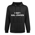 I Hate Halloween Relaxed Fit Hoodie