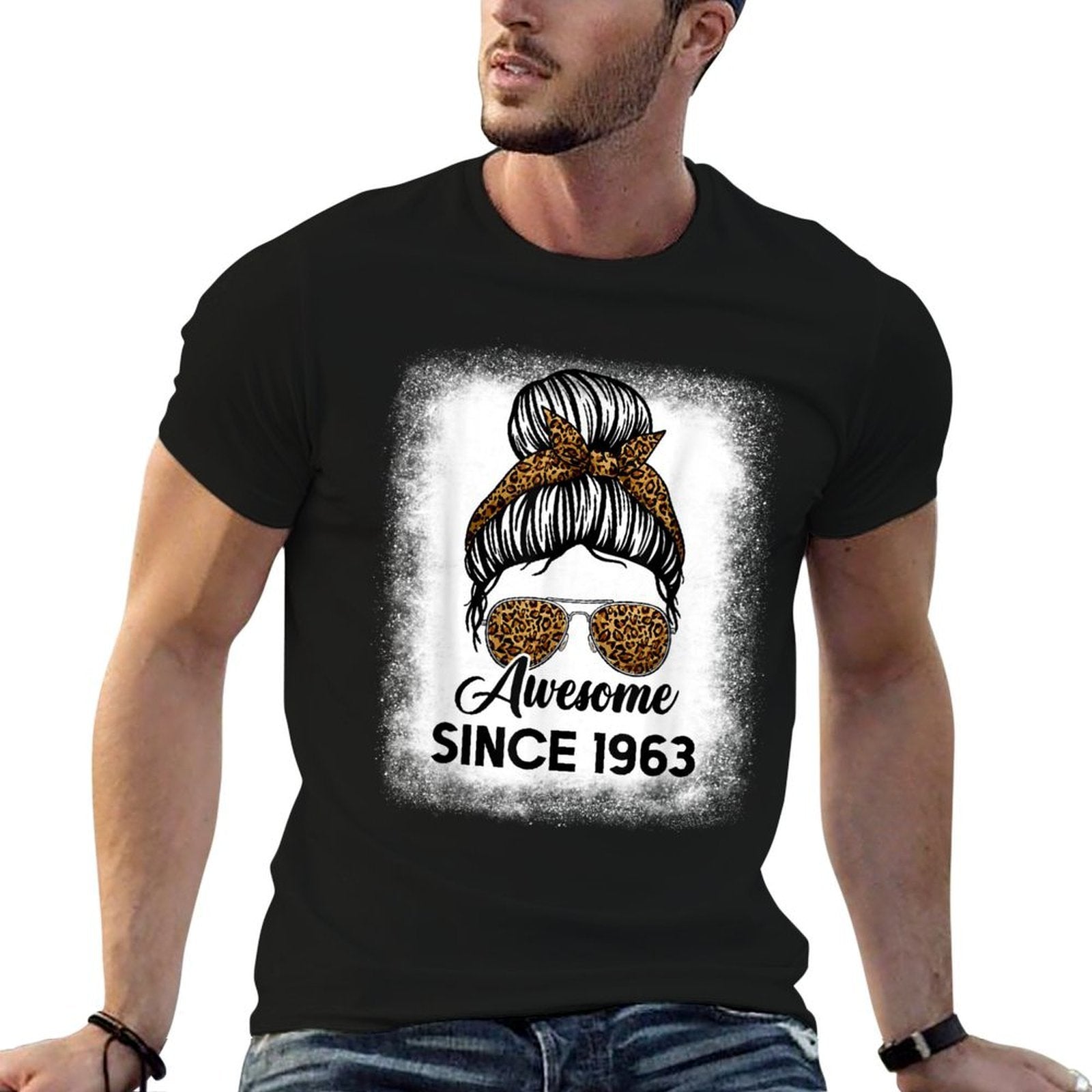 60th Birthdays For Women, Awesome Since 1963 Messy Bun  High-quality Stitching T-Shirt
