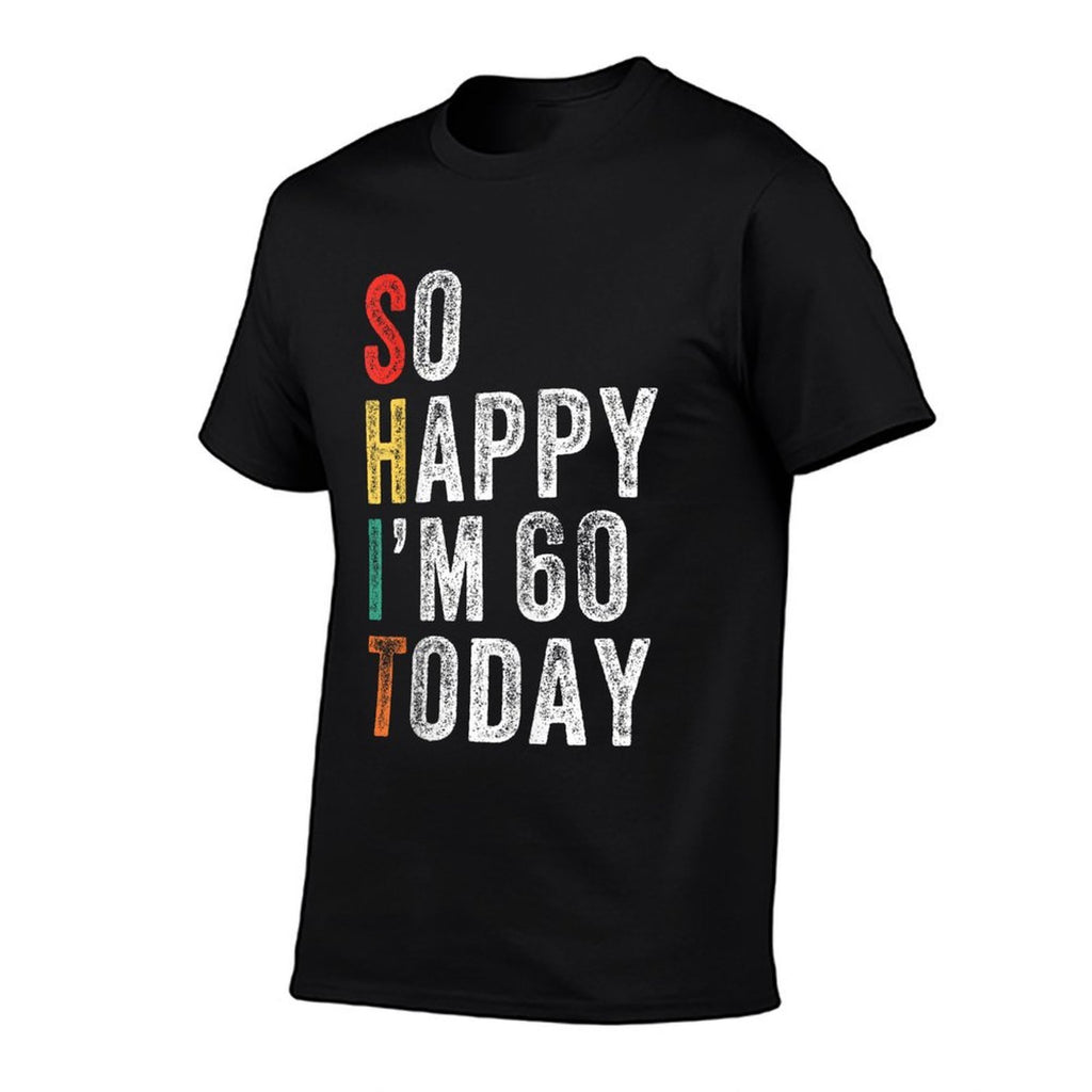 So Happy I'm 60 Today Funny 60th Birthday  Trendy Pattern T-Shirt