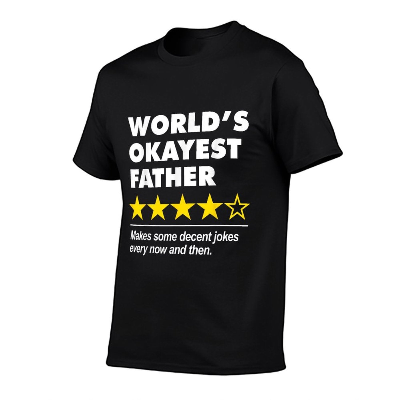 Worlds Okayest Father Funny Dad Joke Review For Fathers Day  Affordable Price T-Shirt
