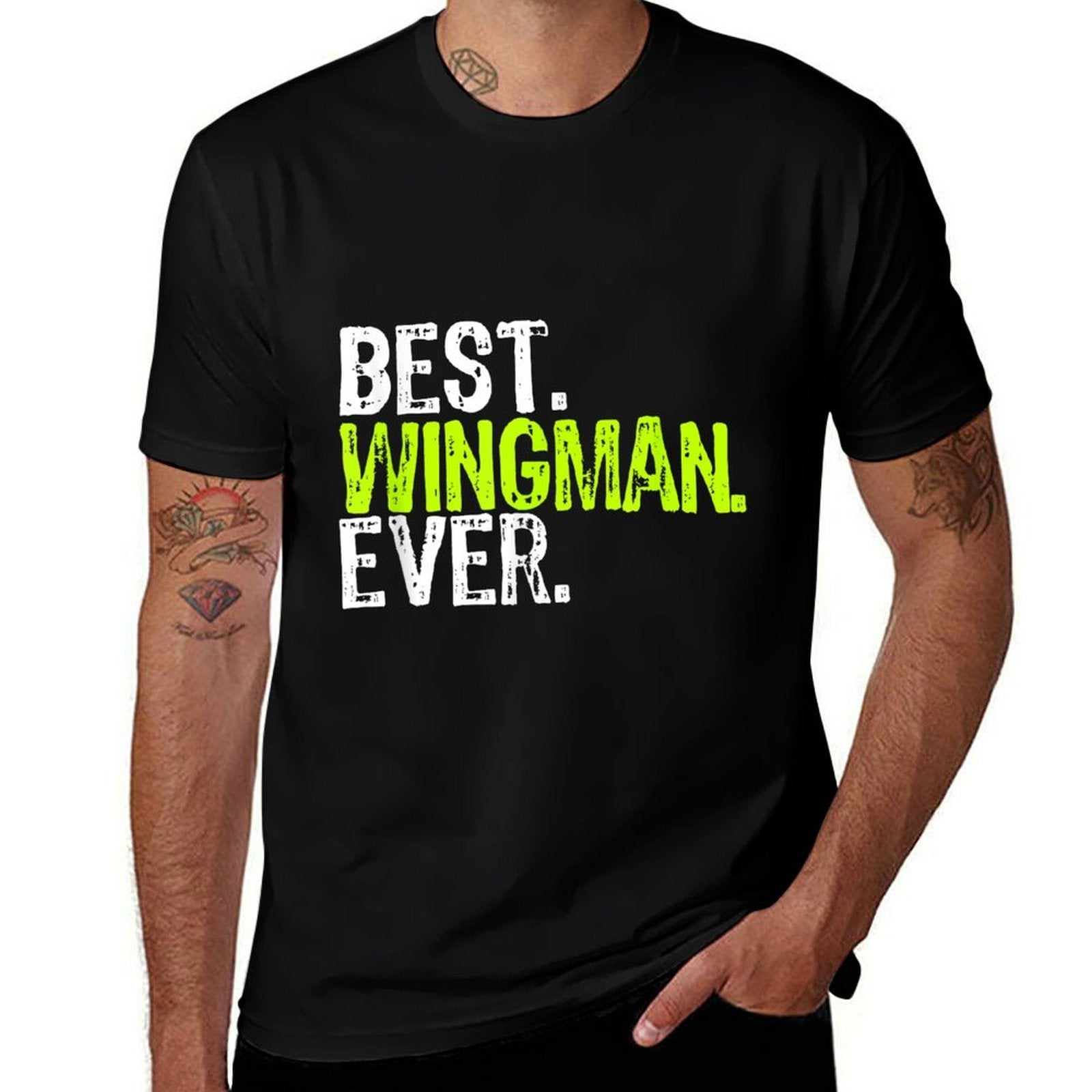 Best WINGMAN Ever  Affordable Price T-Shirt