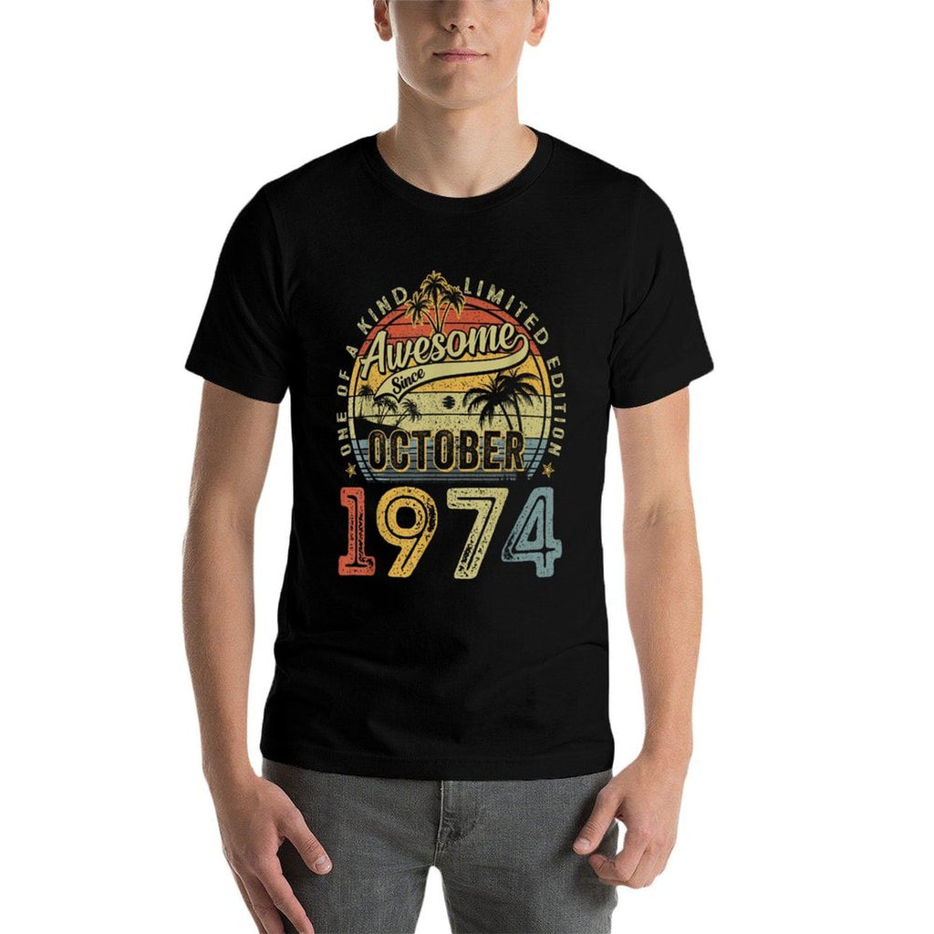 Awesome Since October 1974 Vintage Men Women 50th Birthday  Quick-drying T-Shirt