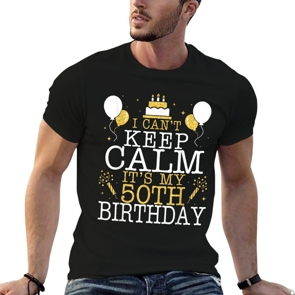 Fireworks And Cake I Can't Keep Calm It's My 50th Birthday  Rolled Sleeves T-Shirt