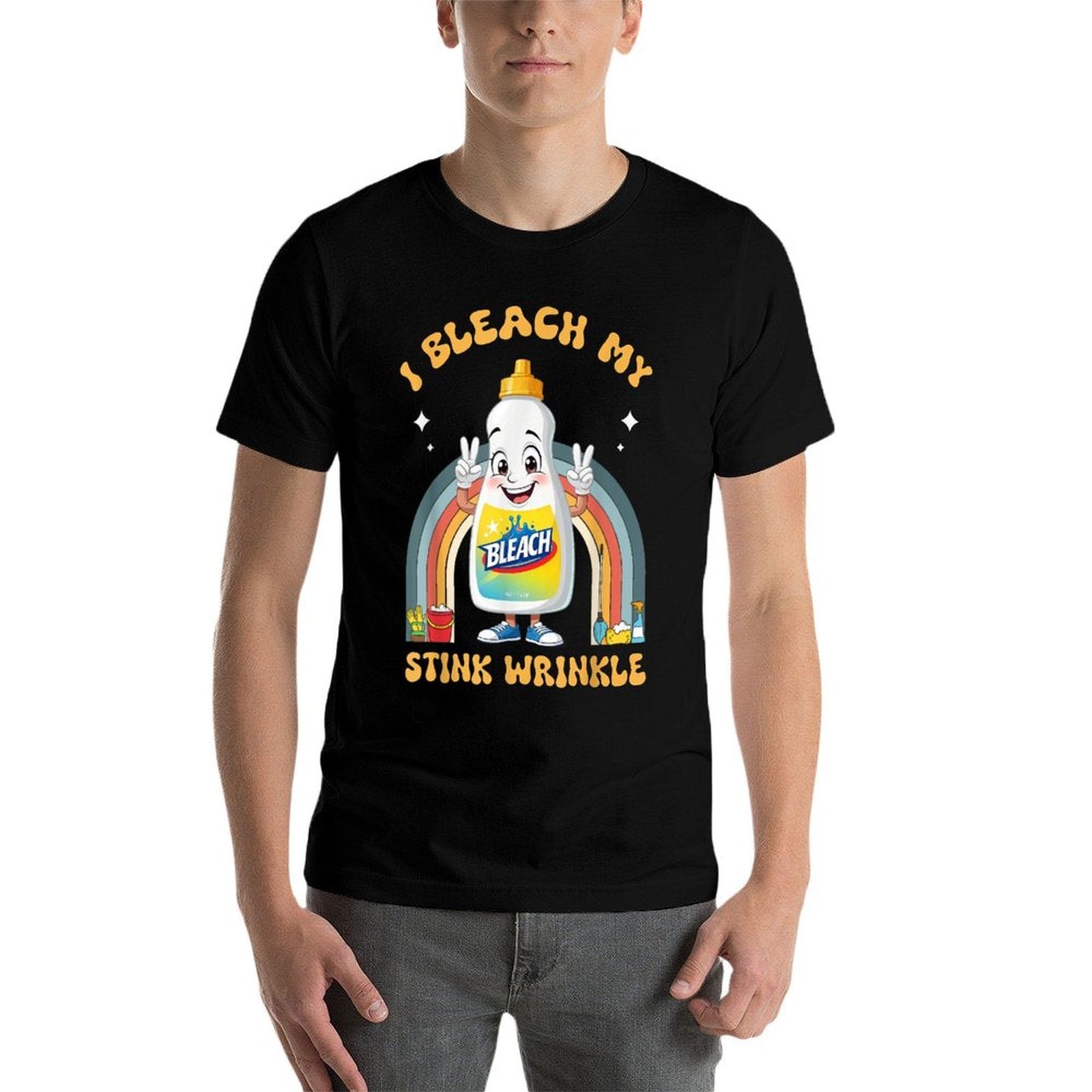 I Bleach My Stink Wrinkle Funny Gag Sarcastic Adult Humour  Breathable T-Shirt