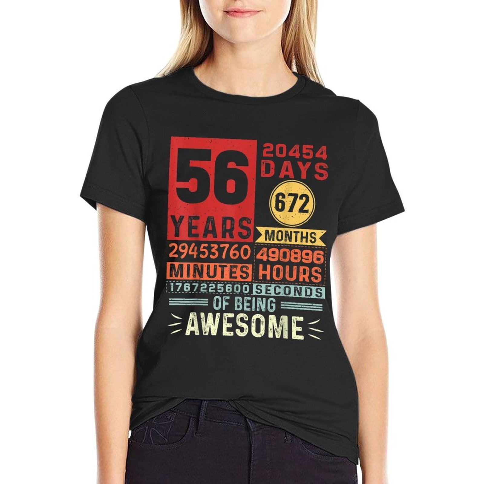 Fifty Six Years of Being Awesome 56 Years Old 56th Birthday  Classic T-Shirt
