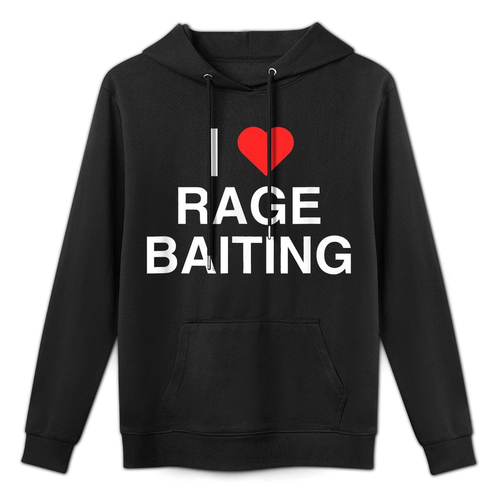 I Love Heart Rage Baiting Funny Gen Z College Unhinged Meme Durable Construction Hoodie