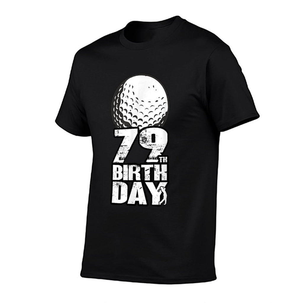 79 Years Old Golf Golfing Golfer 30th Birthday  Cotton T-Shirt