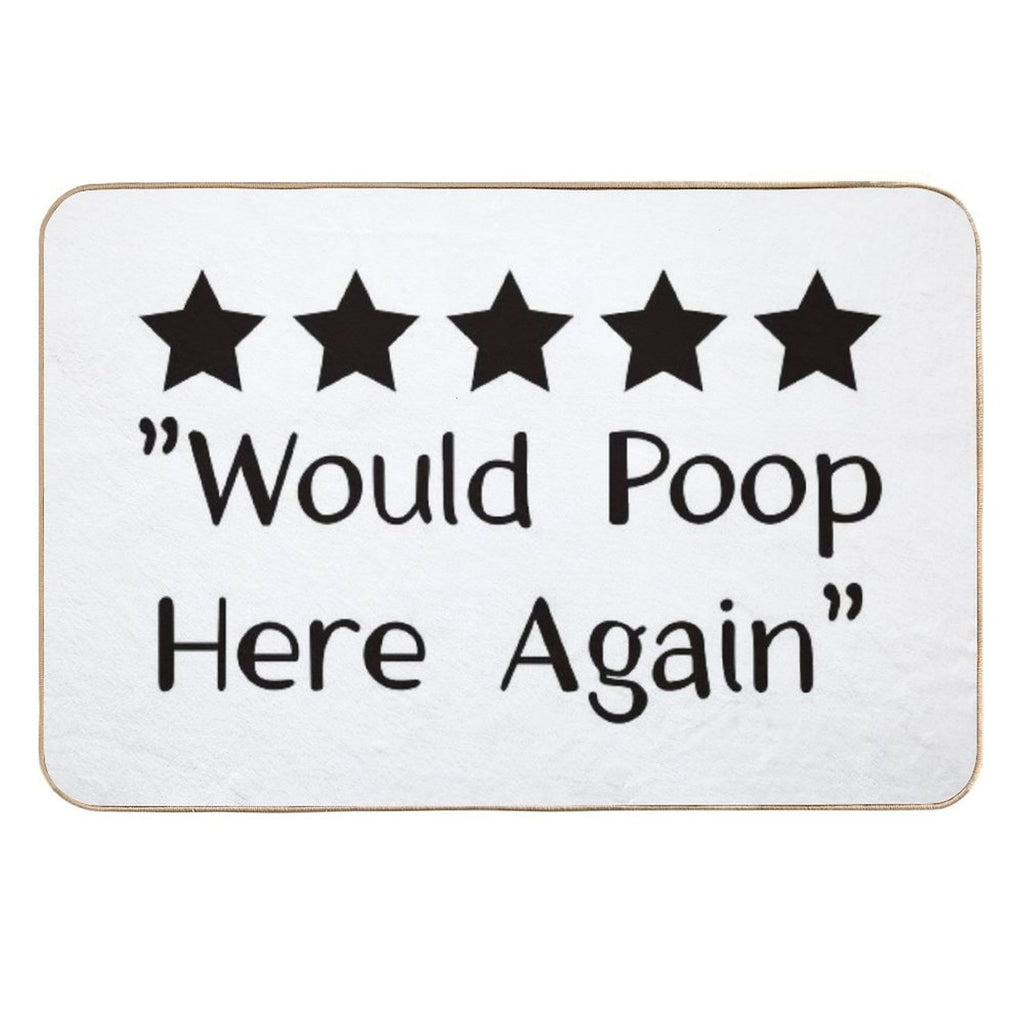 5 Stars Would Poop Here Again  Versatile Bath Mat