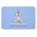 Trust The Process  Pet-Safe Bath Mat