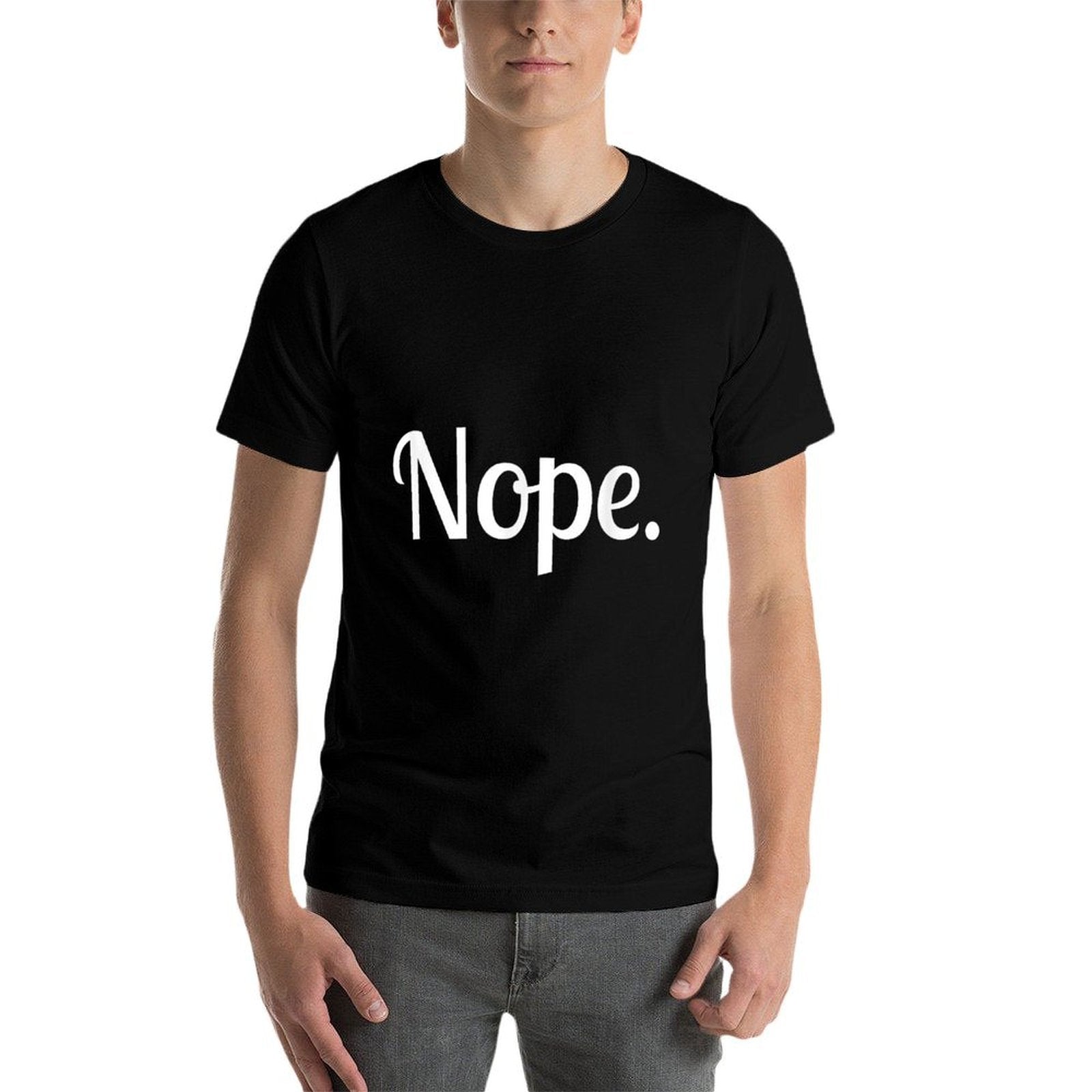 Nope Chic T  Quick-drying T-Shirt
