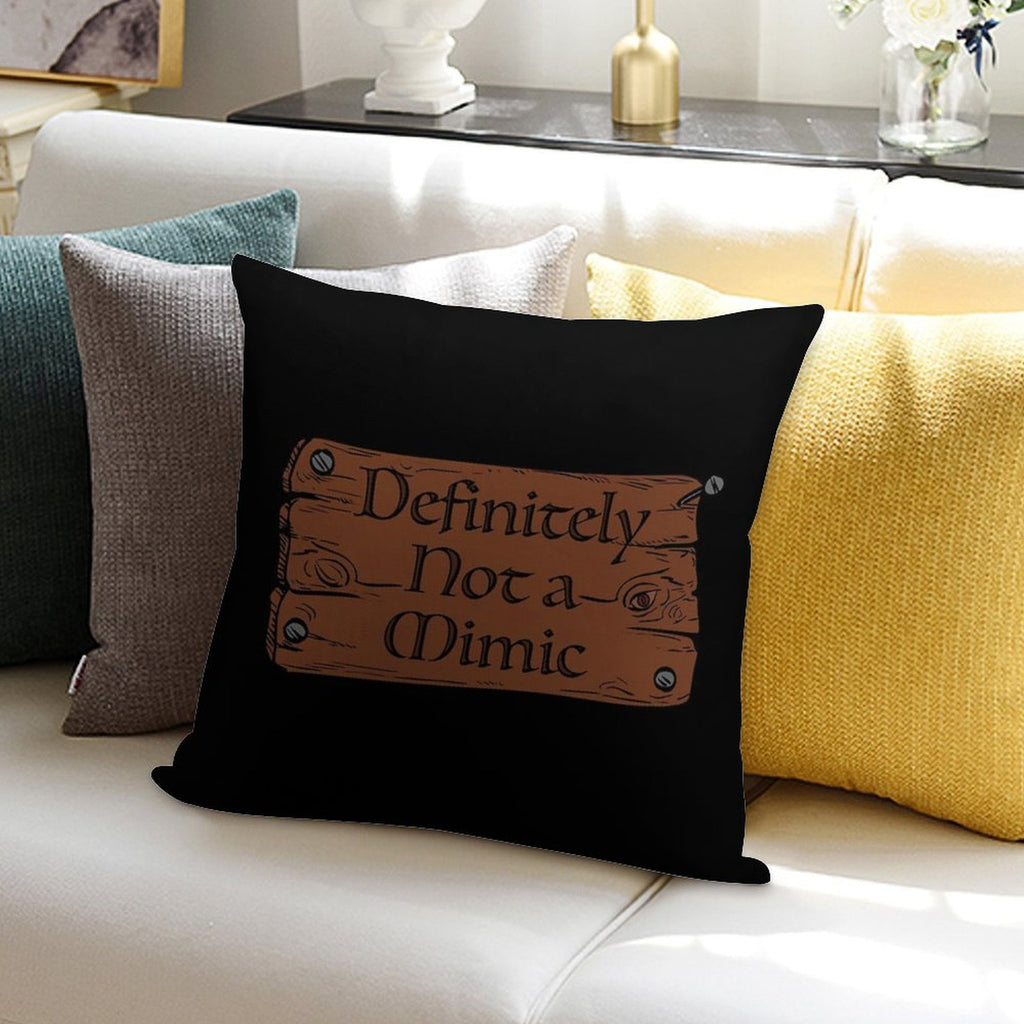 Definitely Not A Mimic Soft Anti-Pilling Throw Pillow