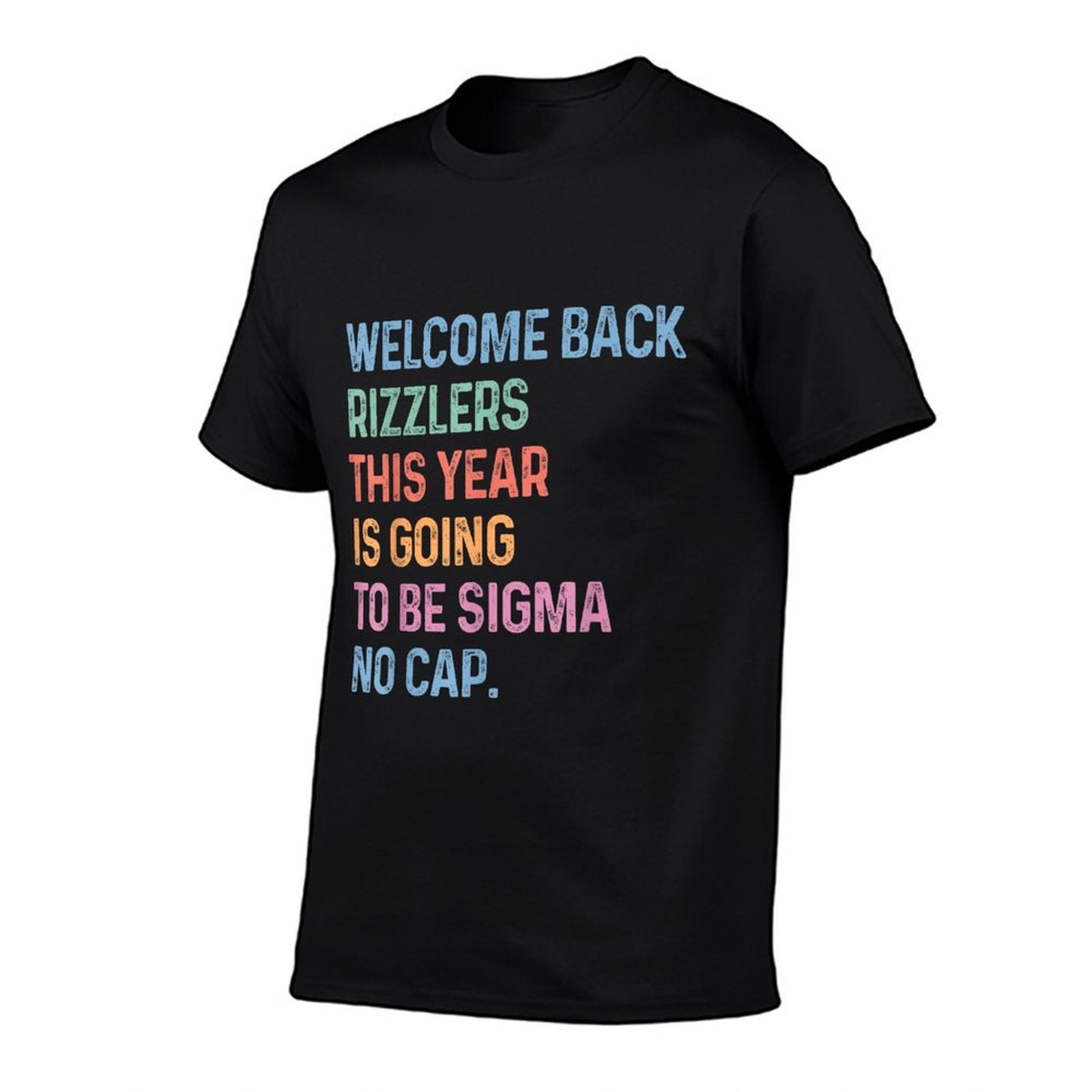 Welcome Back Rizzlers Sigma No Cap Back To School Gen Z Meme  Cotton T-Shirt