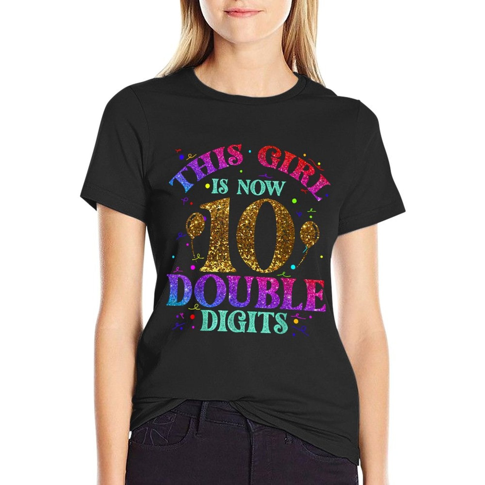 Kids, Girls Ten Years - This Girl Is Now 10 - Double Digits  Affordable Price T-Shirt