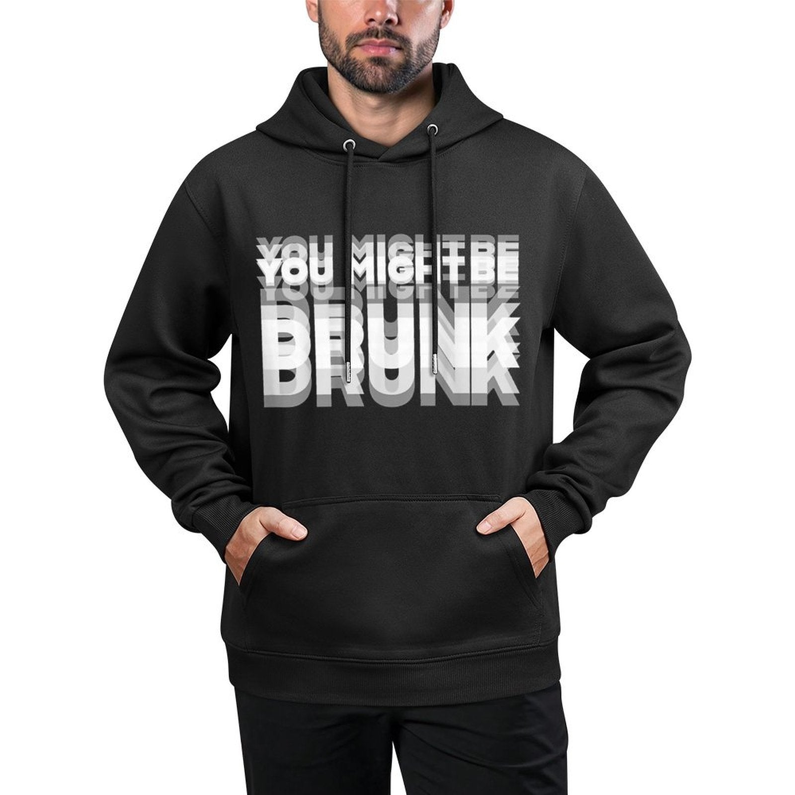 (ON BACK) Drinking Humor You Might Be Drunk Shrink-Resistant Hoodie