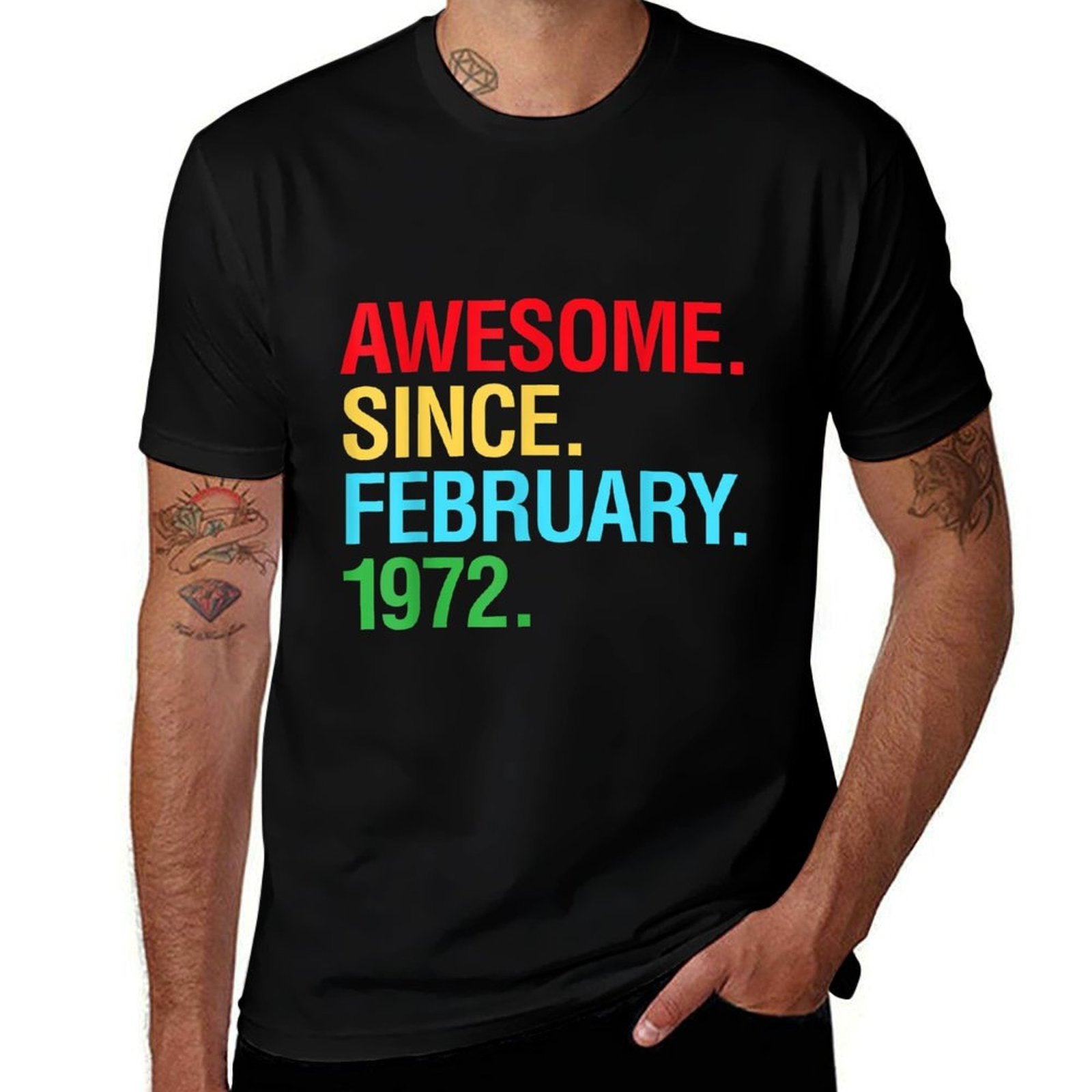 50th Birthday Gifts - Awesome Since February 1972  Slim-fit Cut T-Shirt
