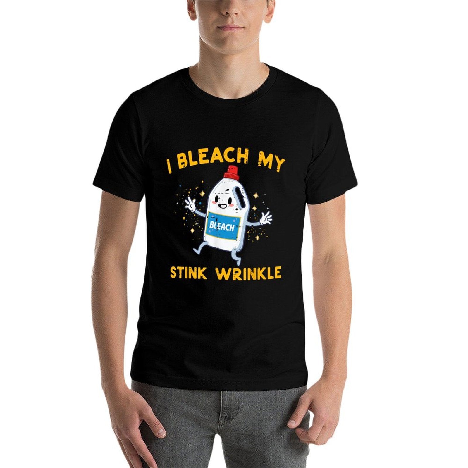 Inappropriate I Bleach My Wrinkle Funny Humor Joke Men Women  Cotton T-Shirt