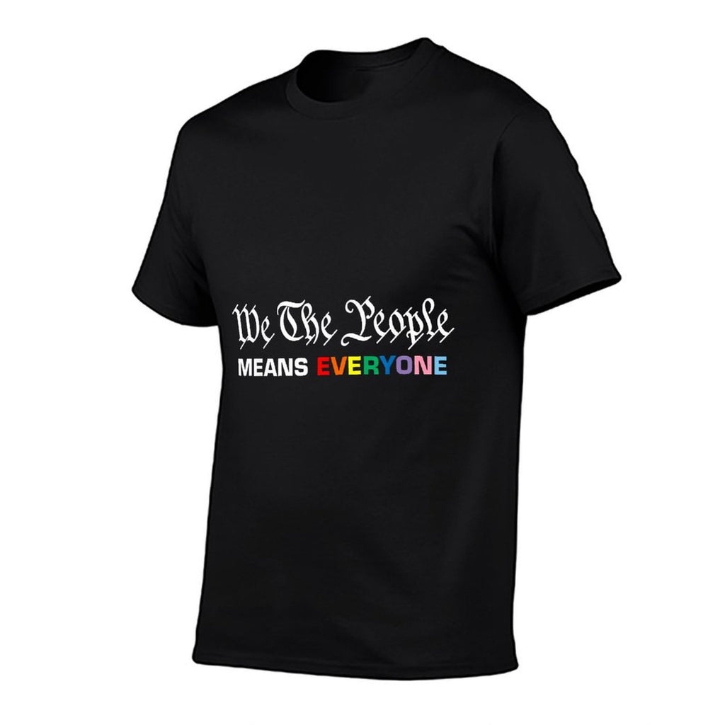 We The People Means Everyone Rainbow Love Is Love LGBT Pride  Rolled Sleeves T-Shirt