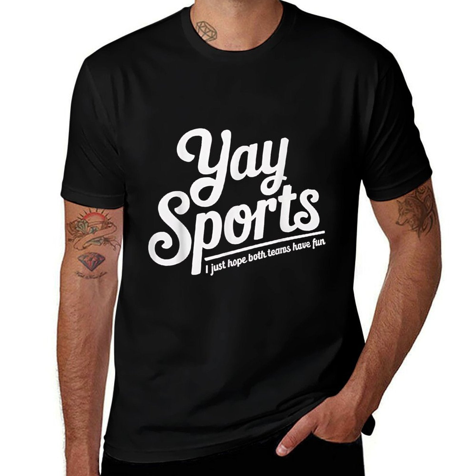 Sports Fan Gift Yay Sports I Just Hope Both Teams Have Fun Comfortable T-Shirt