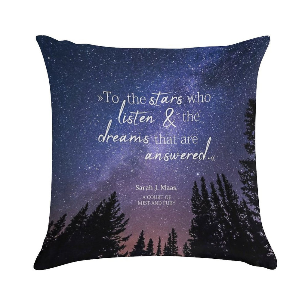 To The Stars Who Listen And The Dreams That Are Answered Soft Anti-Pilling Throw Pillow