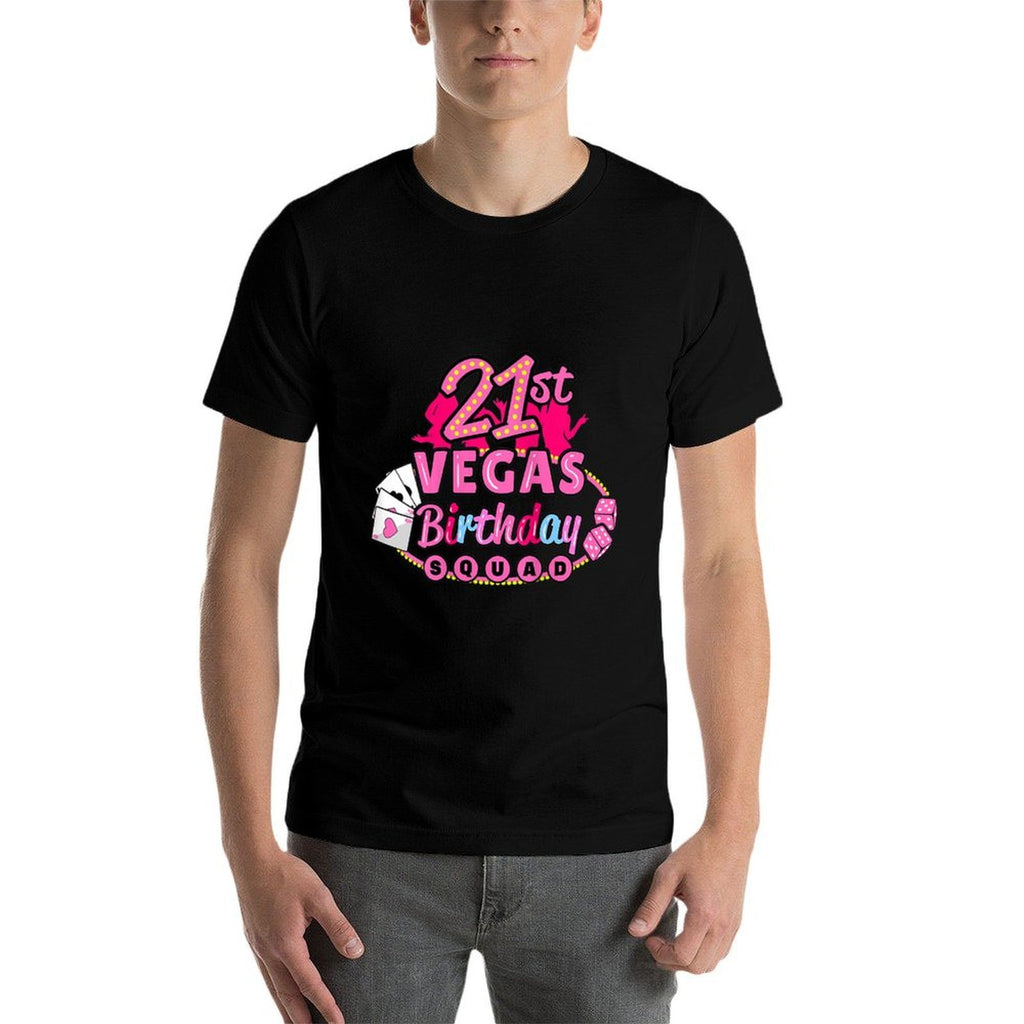Womens Las Vegas Birthday Squad Girls 21st Birthday Comfortable T-Shirt