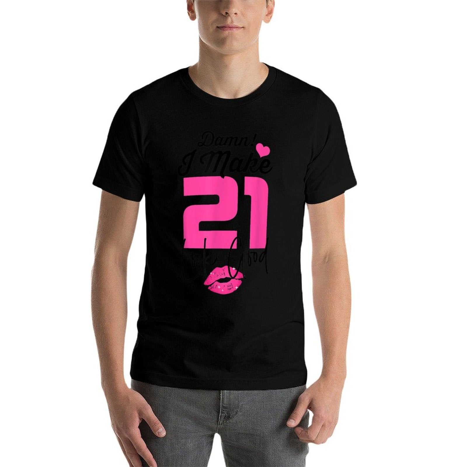 Damn I Make 21 Look Good 21 Year Old 21st Birthday Women  Lightweight T-Shirt