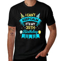 35 Year Old Men Women Birthday Gift It's My 35th Birthday  Graphic-printed T-Shirt