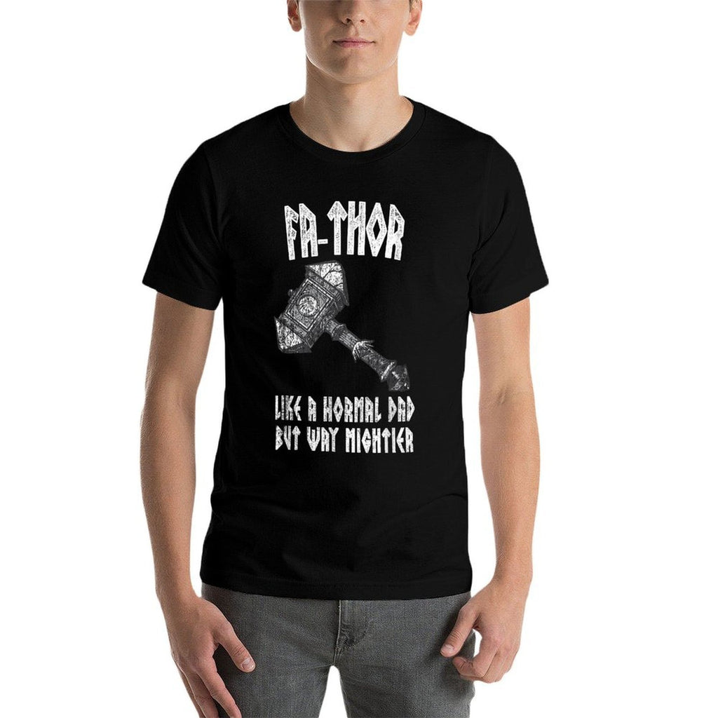 Fa-Thor Like Dad Way Mightier Viking Fathers Day Fathor  Summer-ready Fabric T-Shirt