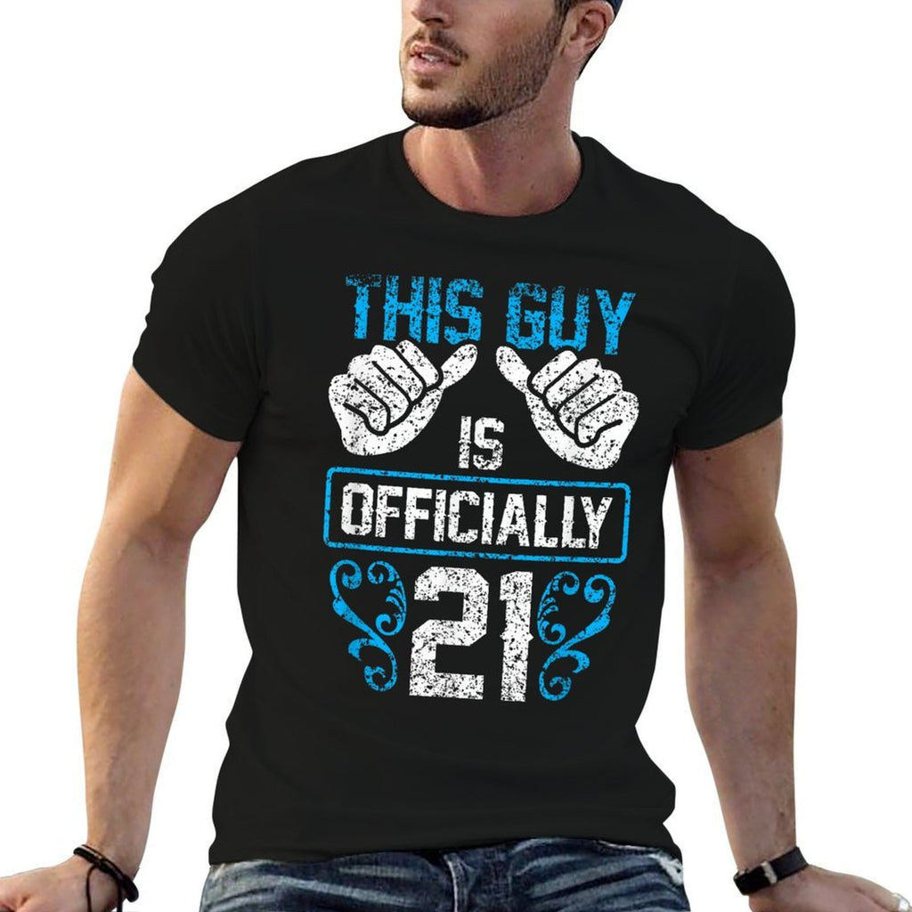 This Guy Is Officially 21 Party 21St Birthday Celebrate Comfortable T-Shirt