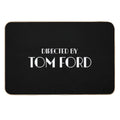 Directed by Tom Ford  Repositionable Bath Mat
